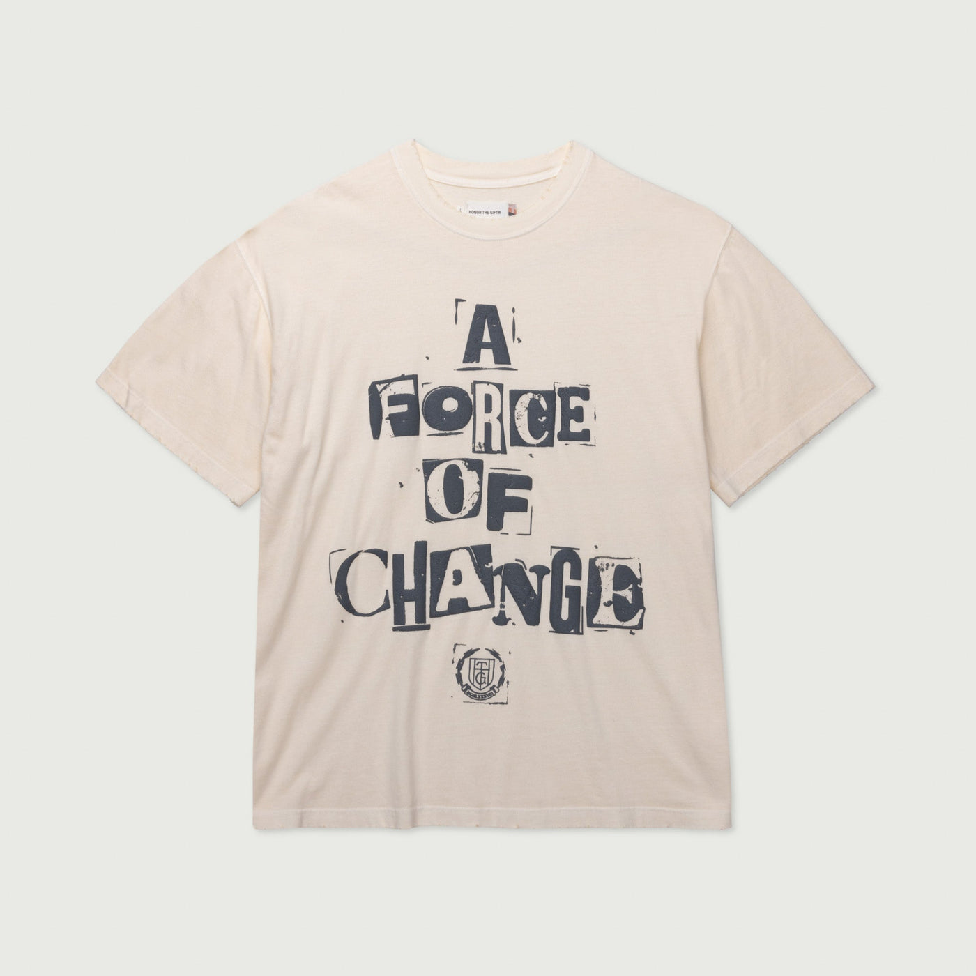 Honor The Gift A Force Of Change T-Shirt - Bone